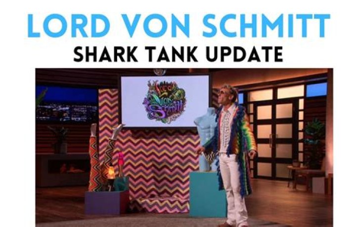 Lord Von Schmitt Net Worth 2022, What We Know About The Tough Tie Brand After Shark Tank