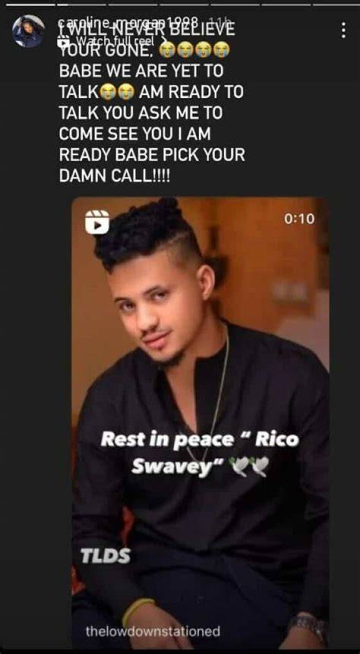 
“We Are Yet To Resolve Our Differences.” Rico Swavey’s Alleged Girlfriend Is Distraught Over His Death. 